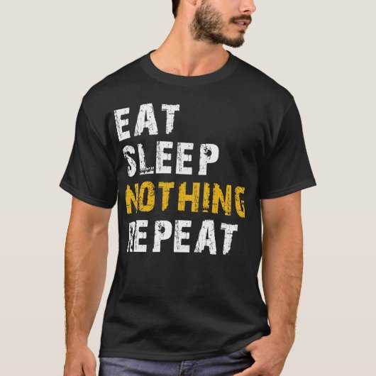 slaap niets herhalen t-shirt (Voorkant)