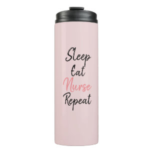 Slaap op Verpleegster Herhaal Trendy Pink Thermosbeker