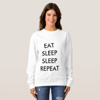 slaap slaap herhaal haar sweatshirt