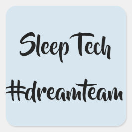 Slaap Tech #dreamteam Stickers