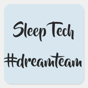 Slaap Tech #dreamteam Stickers