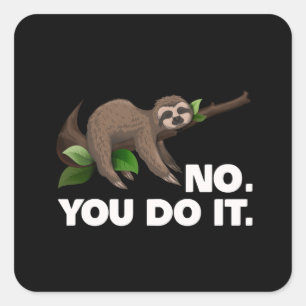 Slaapsleuf Nee, u doet het met een slanke laptop Vierkante Sticker