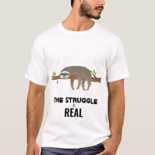 Slaapsleuf op aftakking met Struggle is echt T-shirt