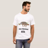 Slaapsleuf op aftakking met Struggle is echt T-shirt (Voorkant volledig)