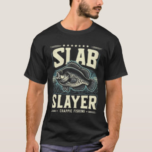 Slab Slayer Vissers Vrouwen Kinderen Grappige Crap T-shirt