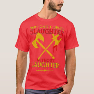 Slacht is gelach Classic TShirt