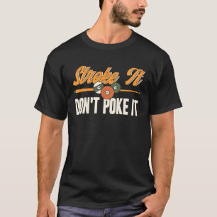 Slag het niet maakt het poel Billiards Player Snoo T-shirt