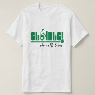 Sláinte. Cheers & Beers. St. Patrick's Day T-shirt