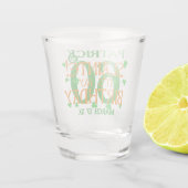 Slainte Custom Age St Patrick's Day Verjaardag Shot Glas (Achterkant)