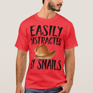 Slak Gemakkelijk afgeleid door slakken T-shirt