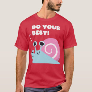 Slak zegt: Doe je best (2) T-shirt