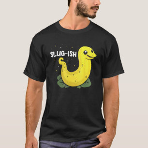 Slakkenvangst citaat voor Slug-verzameling en Slug T-shirt