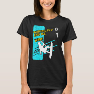 Slalom Waterskiing Wakeboard Ski Golf Humor T-shirt