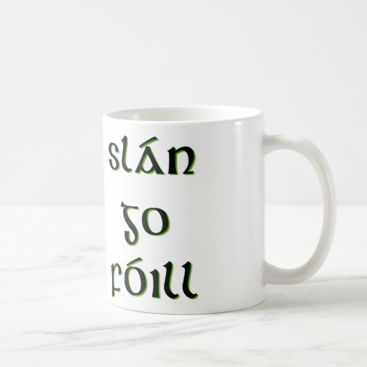 Slán Go Fóill Mug (Droite)
