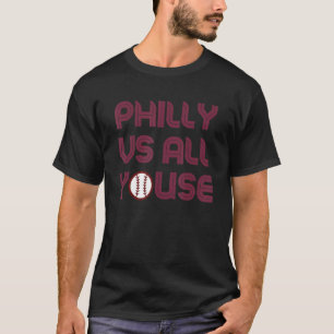 Slang Philly Vs All Youse Funny Retro  Sayi T-shirt