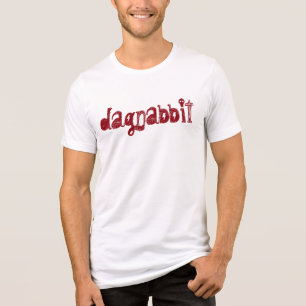 Slang word dagnabbit grappig t-shirt design
