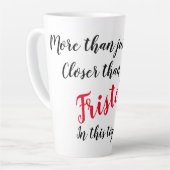 Slank latte Mok voor je beste vriendin/vriendin! (Linkerhoek)