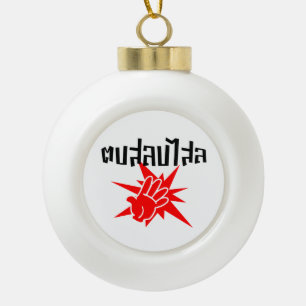 Slap U Gekke Dop Salop Salai in Thai Script = Keramische Bal Ornament