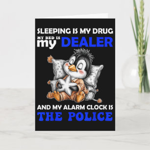 Slapen Is Mijn Drug Mijn Bed Is Mijn Dealer En Mij Kaart