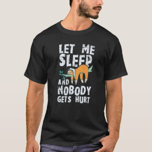 Slapende Luiaard Slaap Pyjama Laat Me Slapen T-shirt