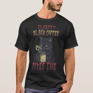 Slapy Black Coffee is bevestigd Deze kat Drink T-shirt