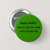 Slash Addict Ronde Button 5,7 Cm (Voorkant /achterkant)