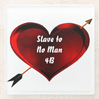 Slave to No Man Glass Onderzetter