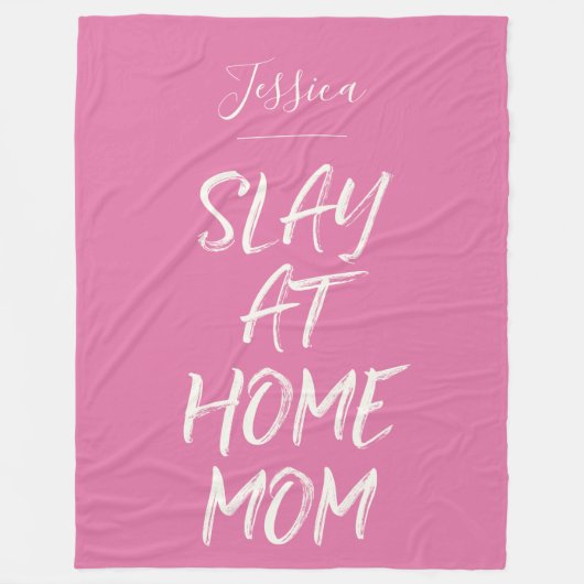 Slay At Home Ma Funny Persoonlijke naam Roze Fleece Deken (Voorkant)