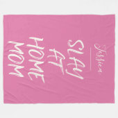 Slay At Home Ma Funny Persoonlijke naam Roze Fleece Deken (Voorkant (Horizontaal))