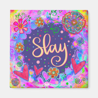 Slay Hearts Funny Floral Inspirivity Magneet