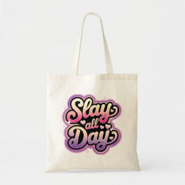Slay hele dag Canvas tas, Mode tas