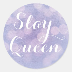 Slay, koningin ronde sticker