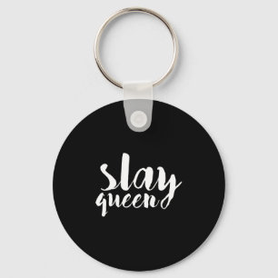 Slay Queen Print Sleutelhanger