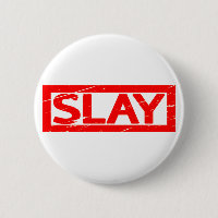 Slay Stamp