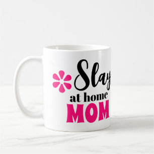 Slay Thuis Mam Cute Moederdag Gift Koffiemok