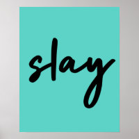 Slay | Trendy Stylish Modern Minimalist Cyan Green