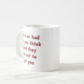 Slecht als je denkt koffiemok (Voorkant links)