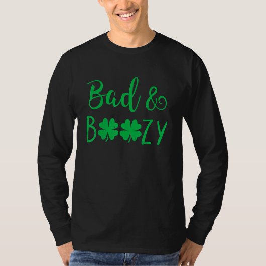 Slecht en Boozy Shirt grappig Drink Patrick's Day (Voorkant)