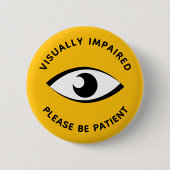 Slecht gezichtsvermogen Gedeeltelijk gezichtsvermo Ronde Button 5,7 Cm (Voorkant)