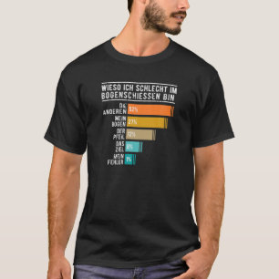 Slecht jagen op boogschieten t-shirt