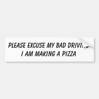 Slecht stuurprogramma - Pizza Bumpersticker