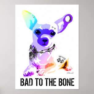 Slecht voor de Bone Chihauhau hondentattoos en pie Poster