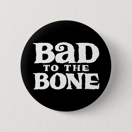 Slecht voor de Bone. Ronde Button 5,7 Cm (Voorkant)