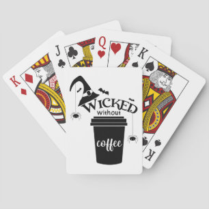 Slecht zonder koffie – Grappige heksige koffielief Pokerkaarten