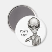Slechte Alien, jij bent de volgende! Magneet (Voorkant / Achterkant)