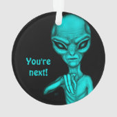 Slechte Alien, jij bent de volgende! Ornament (achterkant)
