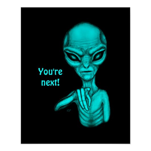Slechte Alien, jij bent de volgende! Perfect Poster (Voorkant)