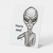 Slechte Alien, jij bent de volgende! Reclamebord Met Voetstuk (Voorkant)