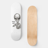 Slechte Alien, jij bent de volgende! Skateboard (Voorkant)