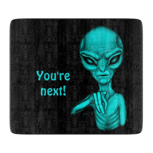 Slechte Alien, jij bent de volgende! Snijplank (Voorkant)